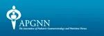 Association of Pediatric Gastroenterology and Nutrition Nurses (APGNN)